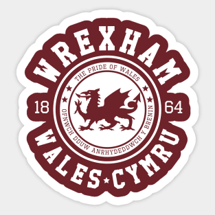 Wrexham, Pride of Wales, Wrexham fans Sticker